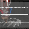 Photo for Comprehensive Report on Additive Manufacturing Market
