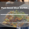 Photo for Comprehensive Report on Plant Based Meat Market