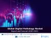 Photo for Global Digital Pathology Market Report, Industry Overview, Growth Rate and Forecast 2020-2025