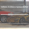 Photo for Comprehensive Report on Collision Avoidance System Market