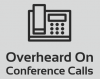 Photo for Overheard on Conference Calls