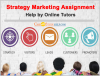Photo for Looking for Strategy Marketing Assignment Help from Marketing Experts?