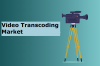 Photo for Video Transcoding Market Future Trends, Revenue Growth, Profitability & Leading Players, Forecast To 2026