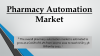 Photo for Know the COVID-19 impact on the Pharmacy Automation Market