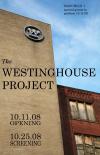 Photo for Exhibition - The Westinghouse Project