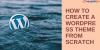 Photo for How to create a WordPress theme from scratch