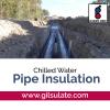 Photo for Chilled Water Pipe Insulation