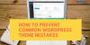 Photo for How to Prevent Common WordPress Theme Mistakes