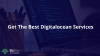 Photo for Get The Best Digitalocean Services