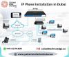 Photo for Best IP Phone Installation Providers in Dubai