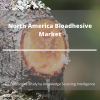 Photo for Exhaustive Study on North America Bioadhesive Market