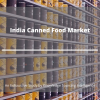 Photo for Comprehensive Study on India canned food market