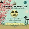 Photo for 13 HANDS / NOMADYOGA