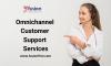 Photo for Omnichannel Customer Support Services