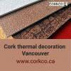 Photo for Cork Thermal Decoration Vancouver