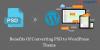 Photo for 8 Benefits Of Converting PSD to Wordpress Theme