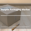 Photo for Aseptic Packaging Market is projected to grow at a CAGR 9.37%