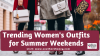 Photo for Trending Women's Outfits for Summer Weekends