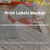 Photo for Print Labels Market is projected to grow at a CAGR 4.43%