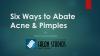 Photo for Six Ways to Abate Acne & Pimples