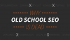 Photo for Old School SEO is Dead