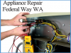 Photo for Appliance Repair Service in Federal Way